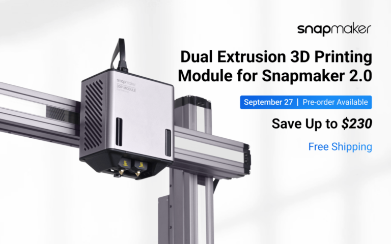 Here comes Dual Extrusion 3D Printing Module for Snapmaker 2.0