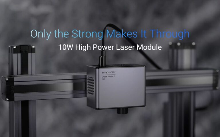 Snapmaker 10W High Power Laser Module Is Here