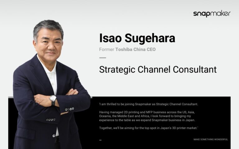 Snapmaker-Collaborated-with-Former-Toshiba-China-CEO-Mr.-Isao-Sugehara