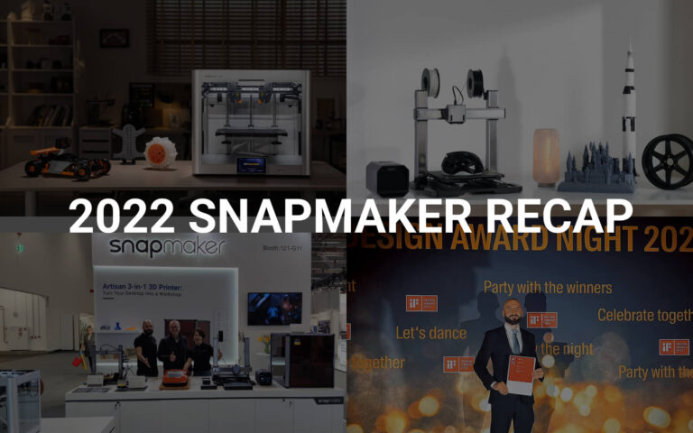 Snapmaker 2022 Recap & Plans for 2023