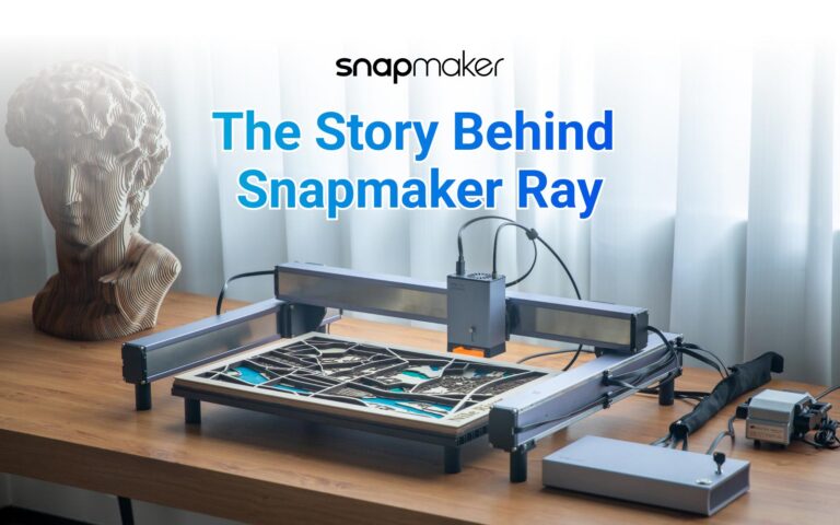 Snapmaker Ray | Snapmaker’s 6+ years experience in designing premium laser products.