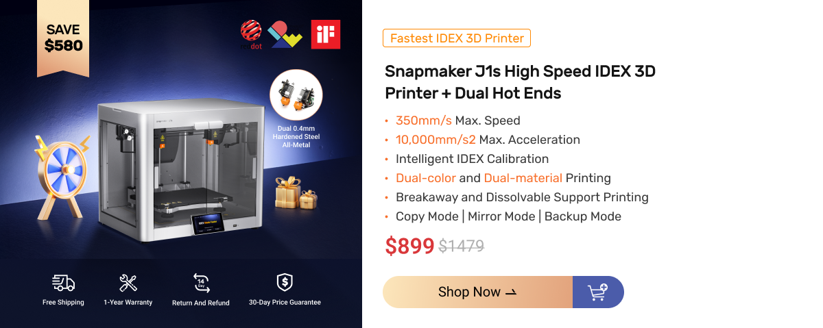 Snapmaker 3D printer  J1s IDEX black friday sale.